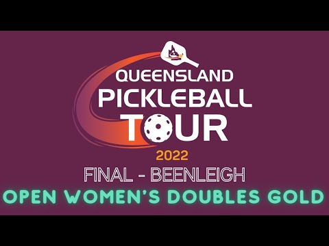 Queensland Pickleball Tour - Final - Beenleigh - Open Women's Doubles Gold Medal Match Game 1