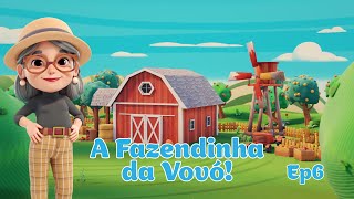 Turminha Paraiso | A Fazendinha da Vovó | Os Contos da Vó Celma - EP6