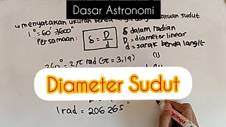 Diameter Sudut dalam Astronomi - Persiapan KSN-K Astronomi 2021