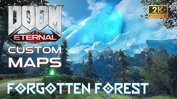 DOOM Eternal Custom Map - Forgotten Forest