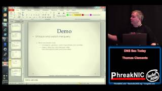 PhreakNIC 16   17 DNSSec Today   Thomas Clements