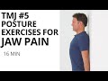 TMJ 5  Posture Exercises for Jaw Pain.  | stretches - manual therapy TMD |