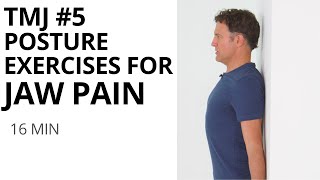 TMJ 5  Posture Exercises for Jaw Pain.  | stretches  massage for TMD |