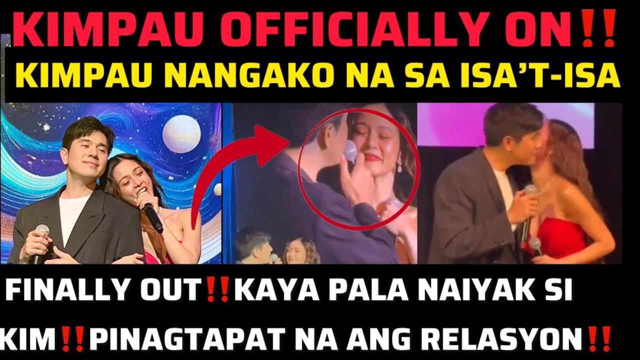 Finally Out FINALLY OUT‼️KAYA PALA NAIYAK SI KIM‼️KIMPAU OFFICIALLY ON‼️PINAGTAPAT ...