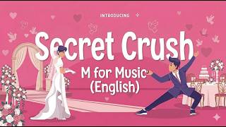 Secret Crush | M for Music (English) screenshot 4