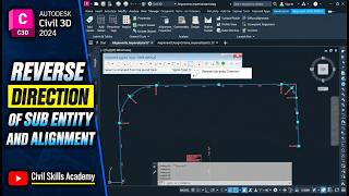 Reverse Sub-Entity & Alignment Direction | Civil 3D