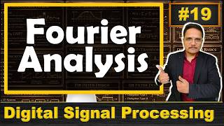 Fourier Analysis Explained: Fourier Series, Fourier Transform, DTFT, DFT and FFT