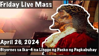 Quiapo Church Live Mass Today April 26, 2024 Friday