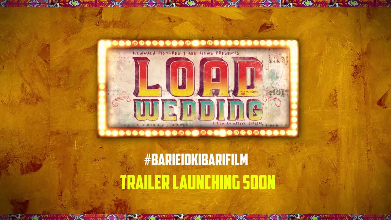 LOAD WEDDING 2018 | Animated Teaser | Fahad Mustafa | Mehwish Hayat | Samina Ahmed