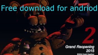 Five Nights at Freddy's 2 (ANDROID) for Free screenshot 5