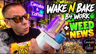 Wake N Bake + Weed News LIVE!!!!!!!!  ep659