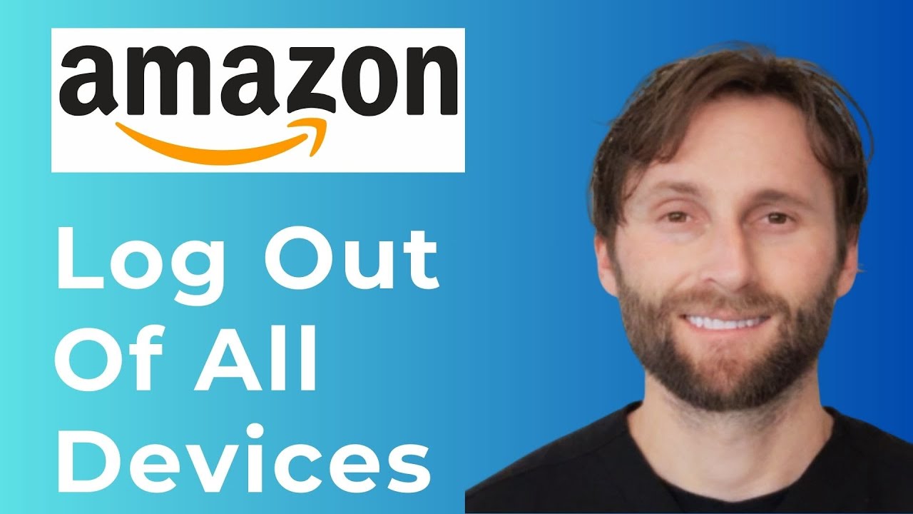 Log Out Amazon Account from All Devices [Full Guide] 2026 - YouTube