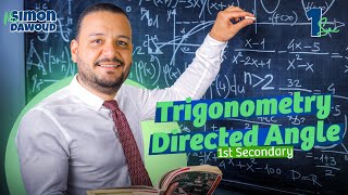Math Secondary 1 First Term | Trigonometry & Directed Angle أولى ثانوي 2026
