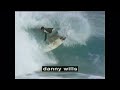  danny wills surf edit