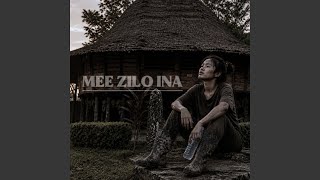 Download lagu MEE ZILO INA