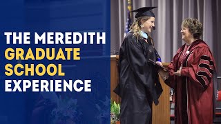 The Meredith Graduate School Experience
