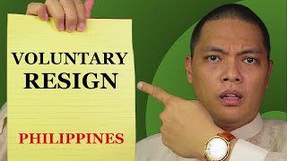 Worker’s Right to Voluntary Resignation / Labor Code of the Philippines / Tagalog