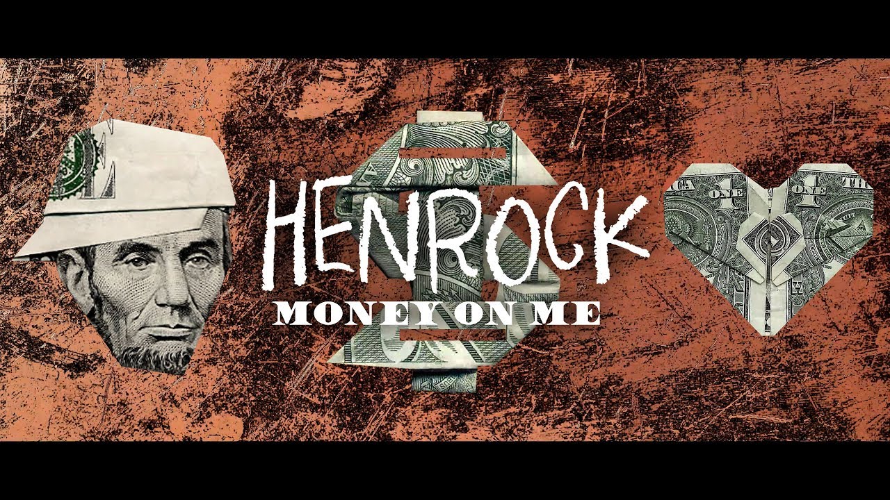 henrock-money-on-me-clean-official-music-video