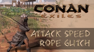 Double Attack Speed Rope Glitch - Conan Exiles