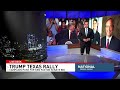 Protesters interrupt Trump's Texas campaign rally for Paxton