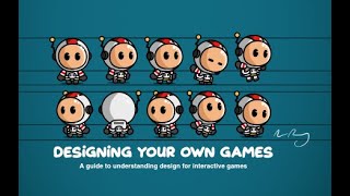 Designing your own games: Episode 1 Character design