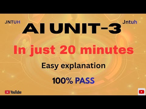 AI unit3 | In just 20 minutes | easy explanation | 100% PASS