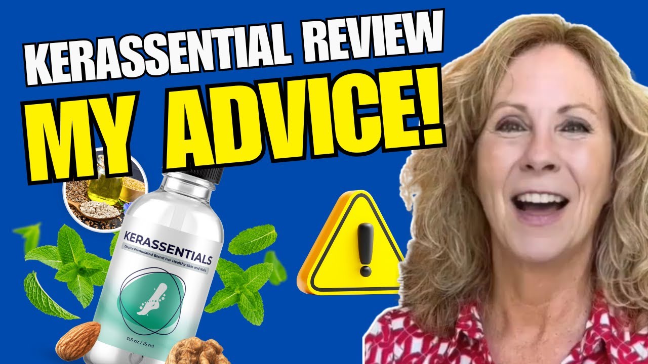 KERASSENTIALS REVIEW ((☢️HIDDEN SIDE EFFECTS?⚠️)) I Exposed Everything About Kerassentials – Reviews
