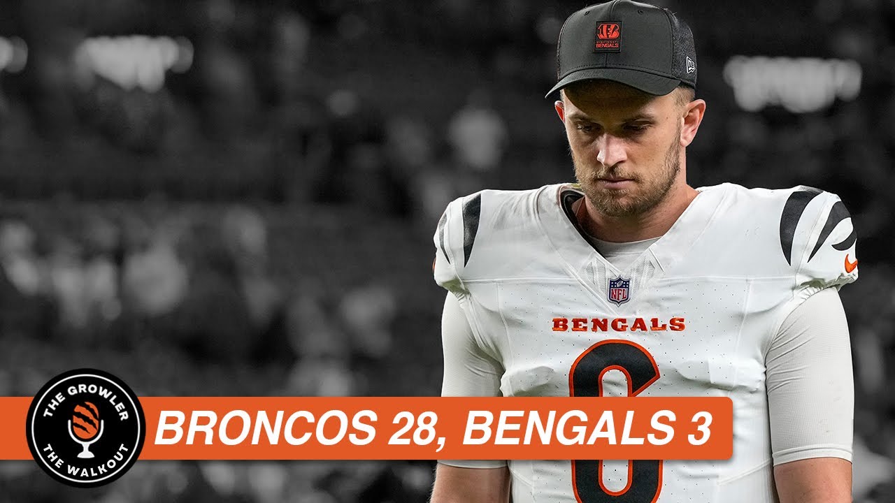 The Walkout: Broncos 28, Bengals 3 The Walkout: Broncos 28, Bengals 3