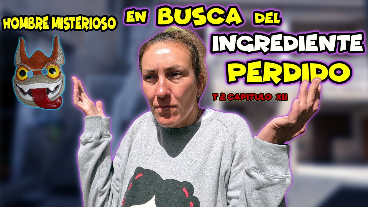 Hombre Misterioso T2 EP12  EN BUSCA DEL INGREDIENTE PERDIDO Enreda2