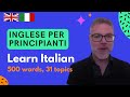 inglese italiano: Italian - English lesson: 500 most common words.