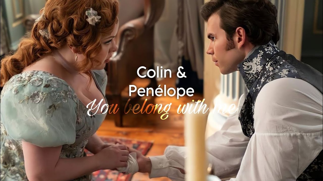 Colin Bridgerton & Penélope Featherington - You belong with me (Taylor Swift) || Bridgerton