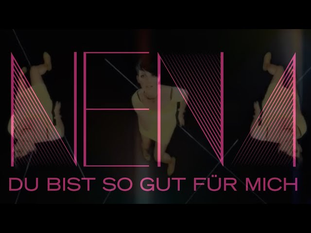 Nena - Du Bist Gut