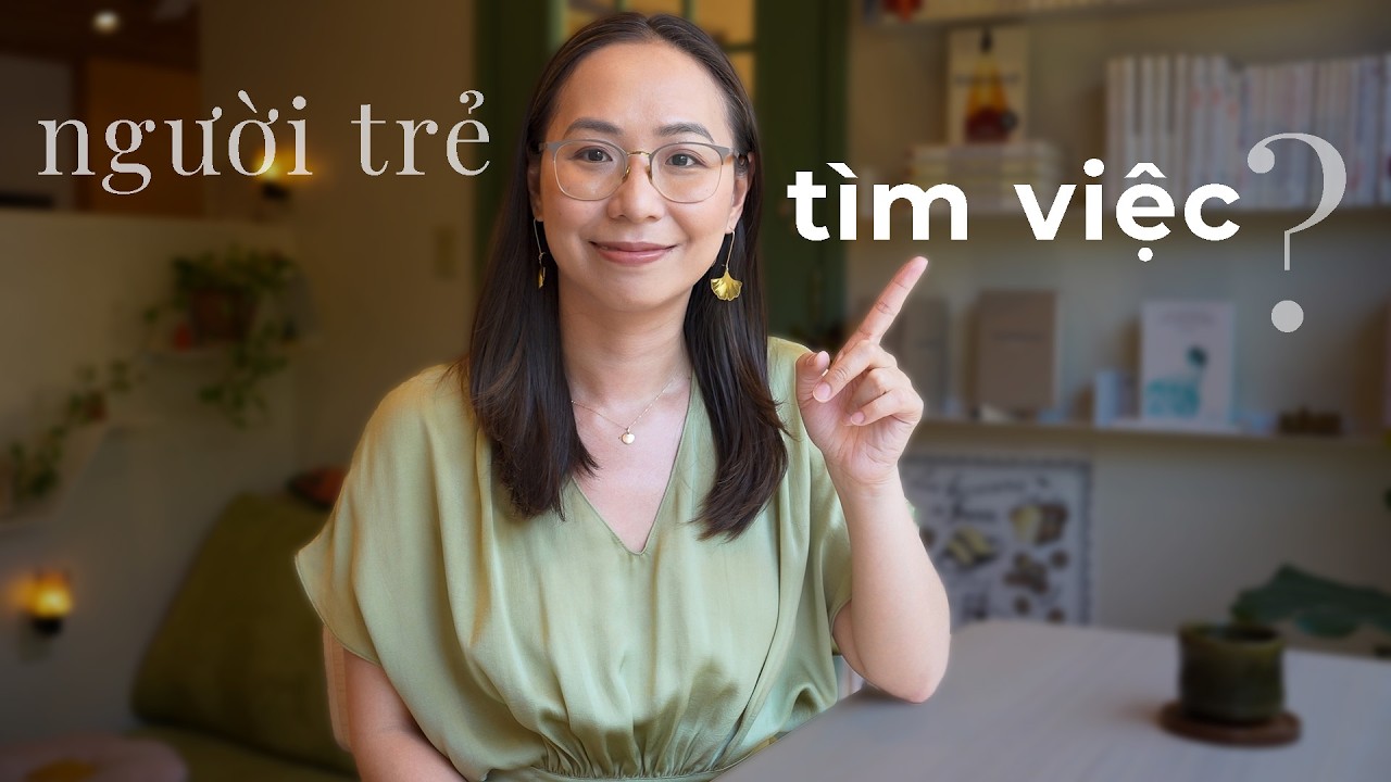 3 Câu Chuyện & 6 Bài Học Tìm Việc Làm Cho Người Trẻ (từ một Giảng viên)