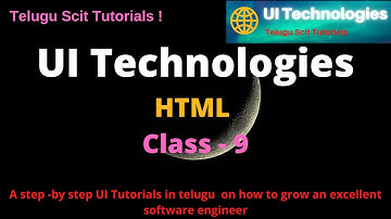 UI Technologies Session-9 | HTML- 9 in Telugu And English || Web Programming Language