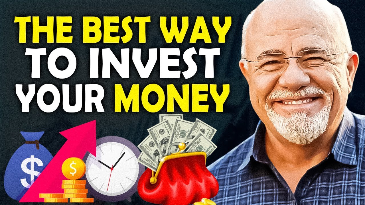 Dave Ramsey: The Best Way to Invest Your Money - YouTube