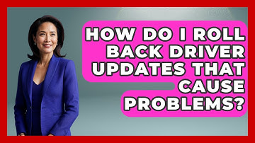 How Do I Roll Back Driver Updates That Cause Problems? | Ultimate PC Gaming Guide