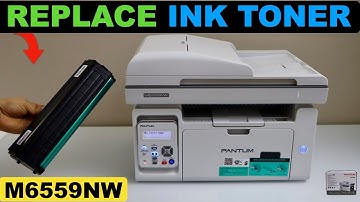 Pantum M6559NW Ink Toner Replacement !