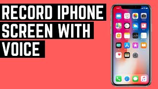 How To Record Your iPhone Screen With Voice screenshot 3