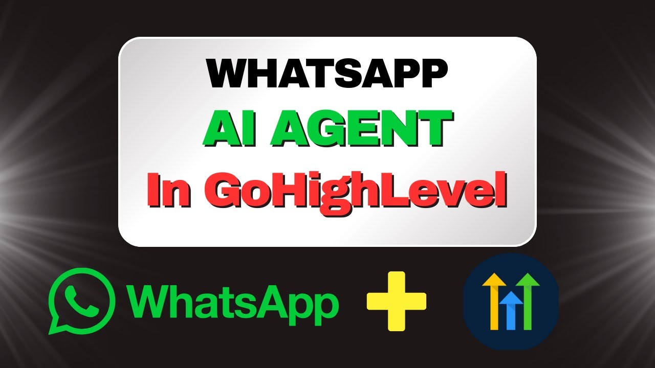 How to Create a WhatsApp AI Agent in GoHighLevel | Step-by-Step Setup ...