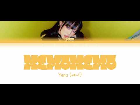 Yena - NEMONEMO Lyrics (Color Coded Lyrics Han/Rom/Pt-Br) Tradução