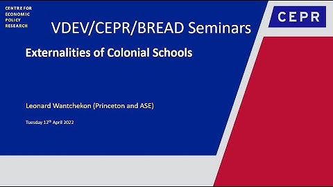 VDEV/CEPR/BREAD 27 - Externalities of Colonial Schools
