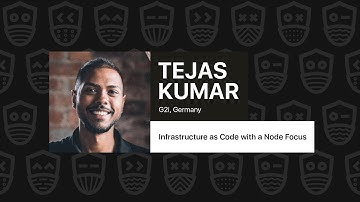 Infrastructure as Code with a Node Focus – Tejas Kumar