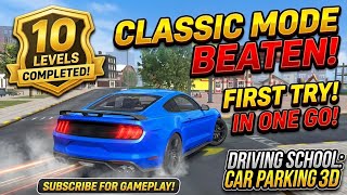 Driving School: Car Parking 3D -🥵 🚗Classic Mode Completed In One Go! 😮🎮(All 10 Levels) screenshot 4