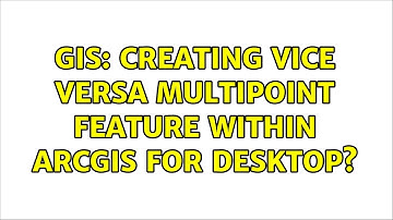 GIS: Creating vice versa multipoint feature within ArcGIS for Desktop? (2 Solutions!!)