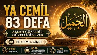 Ya Cemi̇l 83 Defa Allah Güzeldir, Güzelliği Sever El - Cemil Zikri