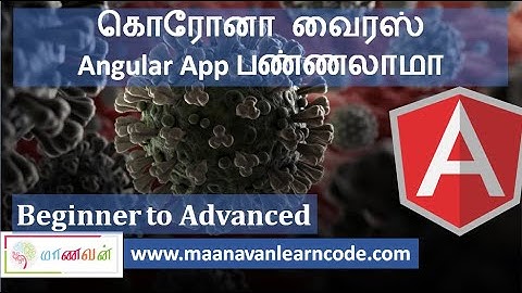 Angular CoronaVirus App | Beginner To Advanced | FULL STACK | MEAN STACK | Angular Tamil Tutorial
