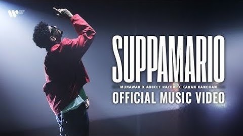 Suppamario - Munawar x Aniket Raturi x Karan Kanchan | Official Music Video Lyrics 2024