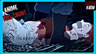 B The Beginning 2018 Anime Kill Count
