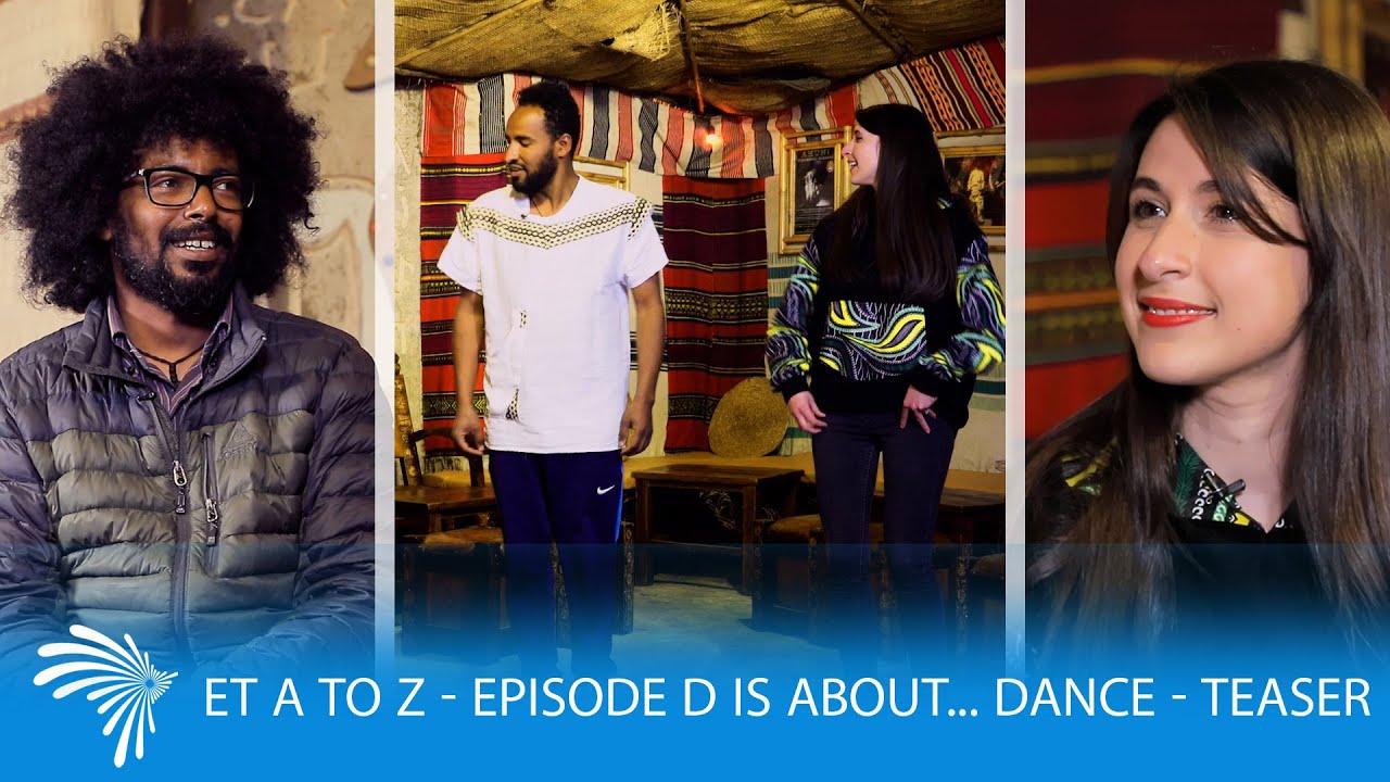 ET A to Z - Episode D is about... DANCE - Teaser @ArtsTvWorld