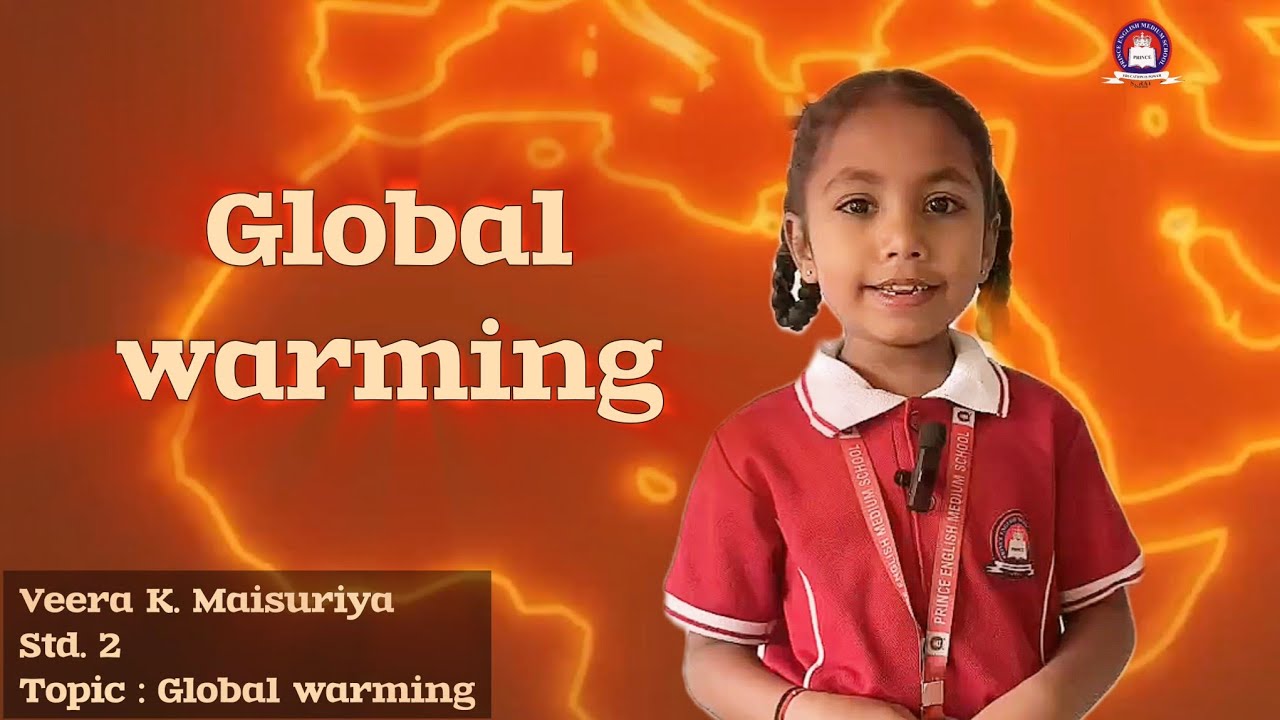 Speech on Global Warming by Veera K. Maisuriya, Grade 2 🌍🔥 